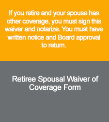 Retiree Spousal Waiver of Coverage Form Link